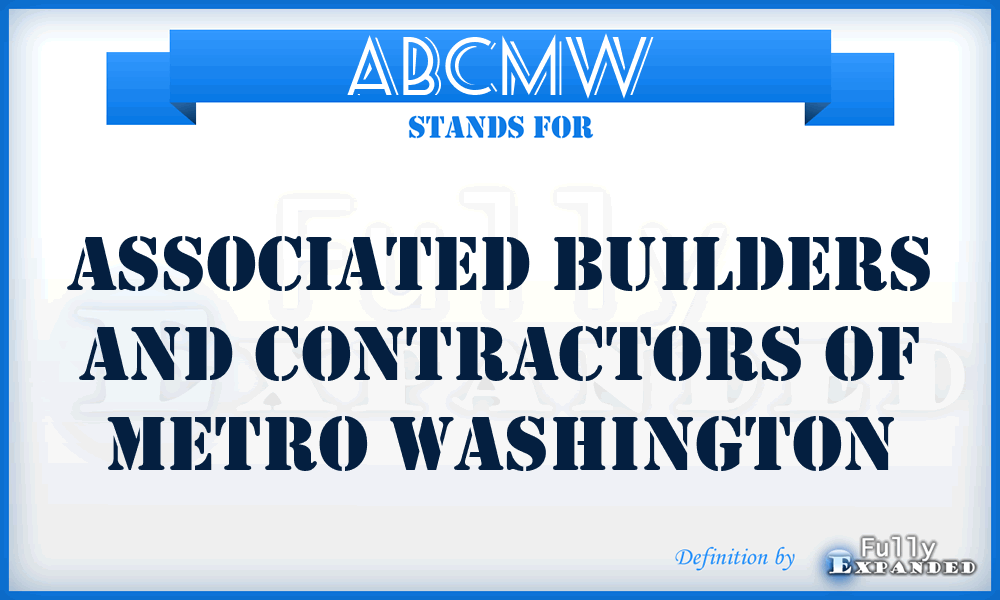 ABCMW - Associated Builders and Contractors of Metro Washington