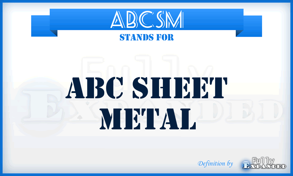 ABCSM - ABC Sheet Metal