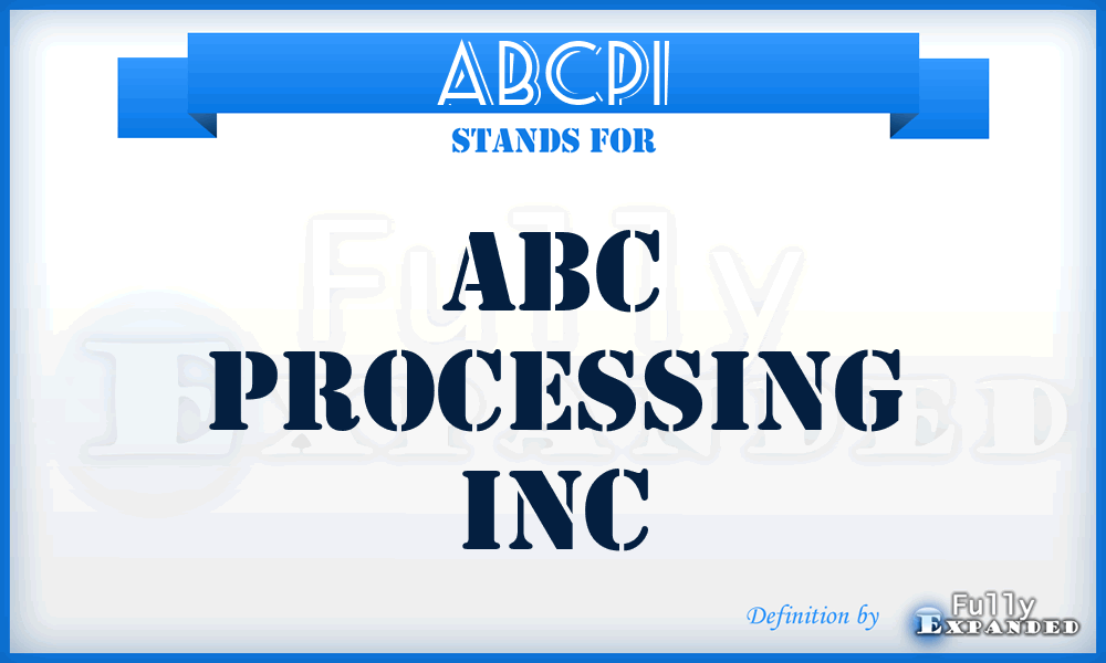 ABCPI - ABC Processing Inc