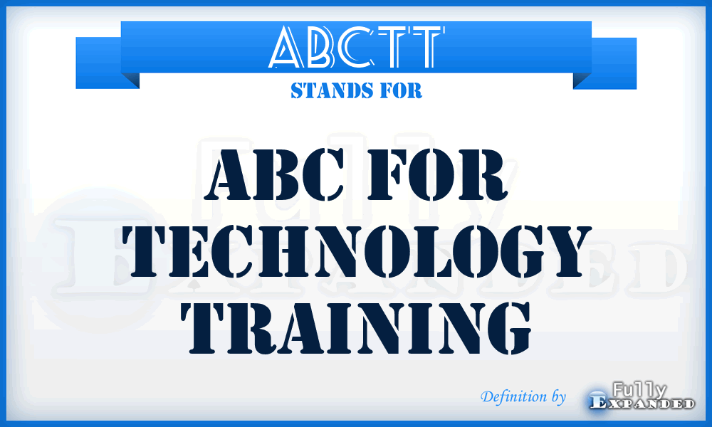 ABCTT - ABC for Technology Training