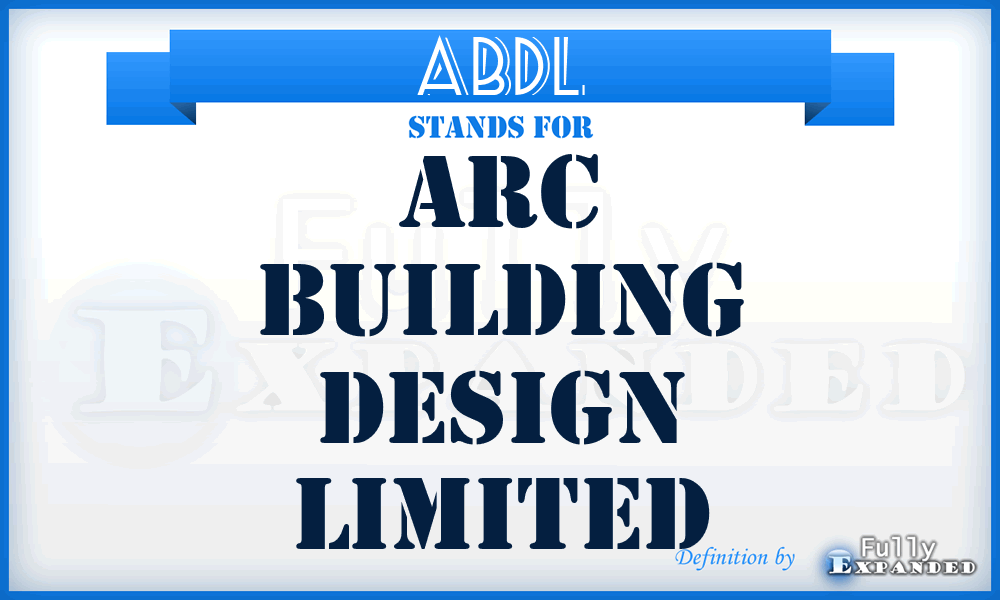 ABDL - Arc Building Design Limited