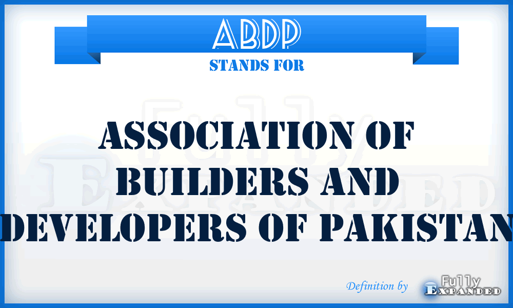 ABDP - Association of Builders and Developers of Pakistan
