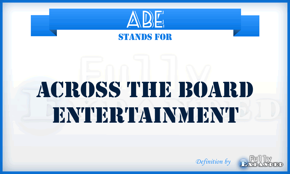 ABE - Across the Board Entertainment