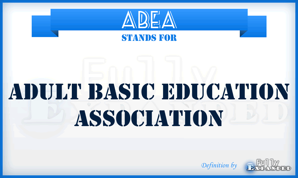 ABEA - Adult Basic Education Association