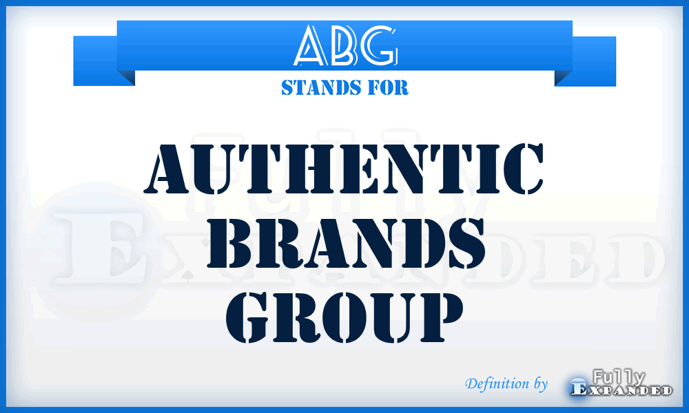 ABG - Authentic Brands Group