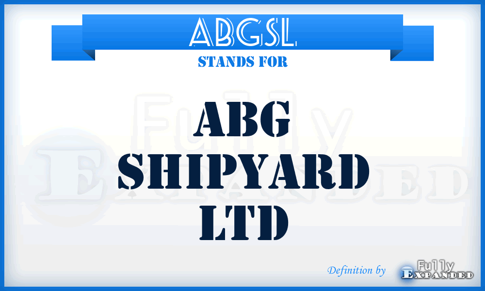 ABGSL - ABG Shipyard Ltd