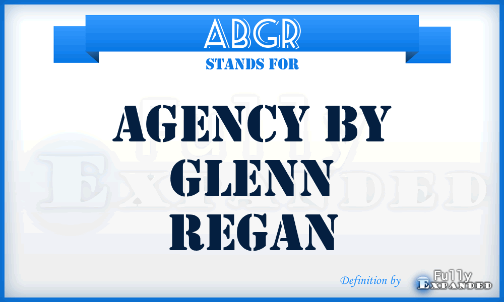 ABGR - Agency By Glenn Regan