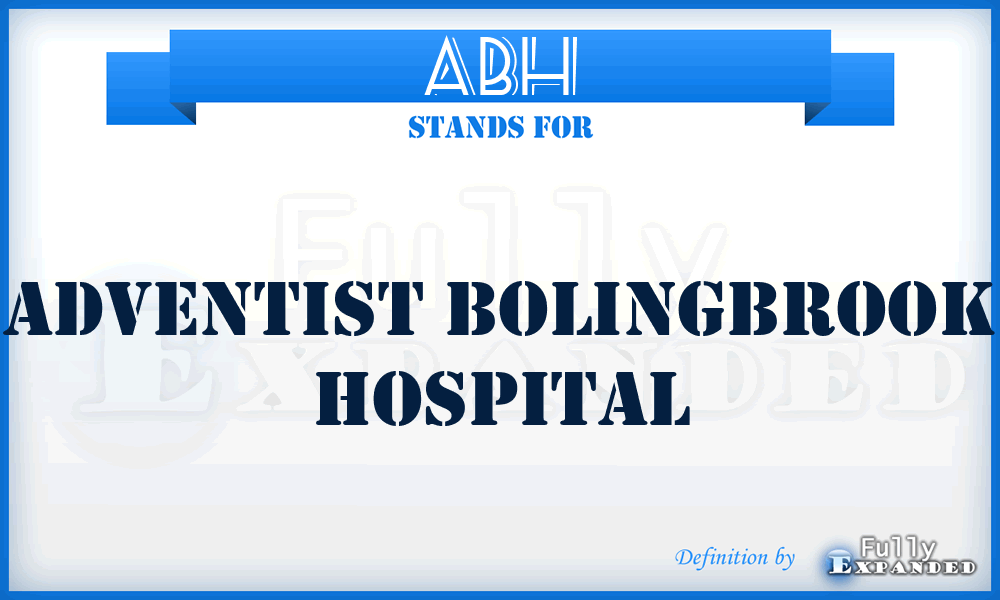 ABH - Adventist Bolingbrook Hospital