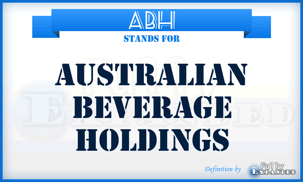 ABH - Australian Beverage Holdings