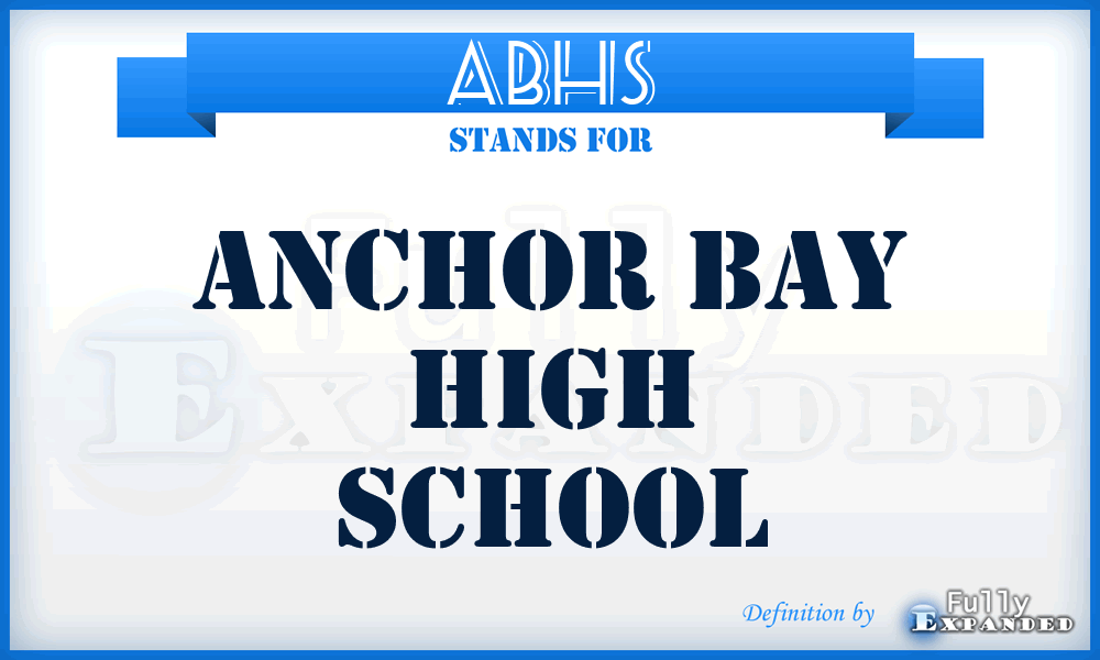 ABHS - Anchor Bay High School