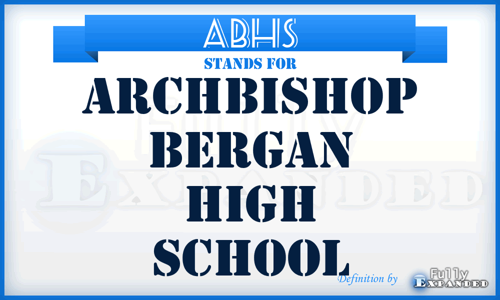 ABHS - Archbishop Bergan High School