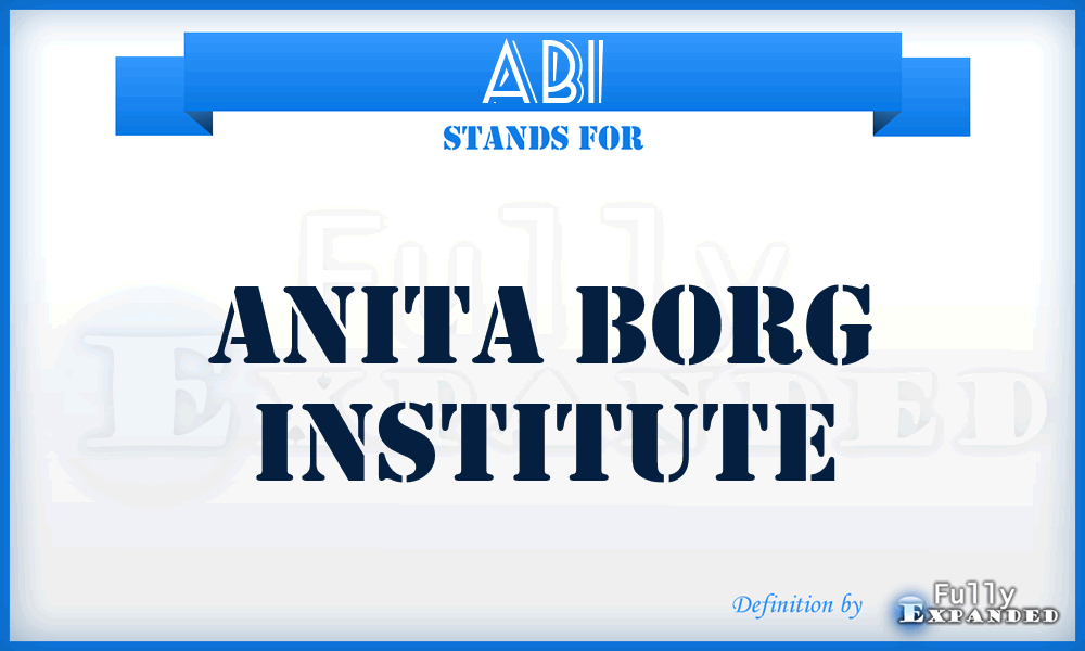ABI - Anita Borg Institute