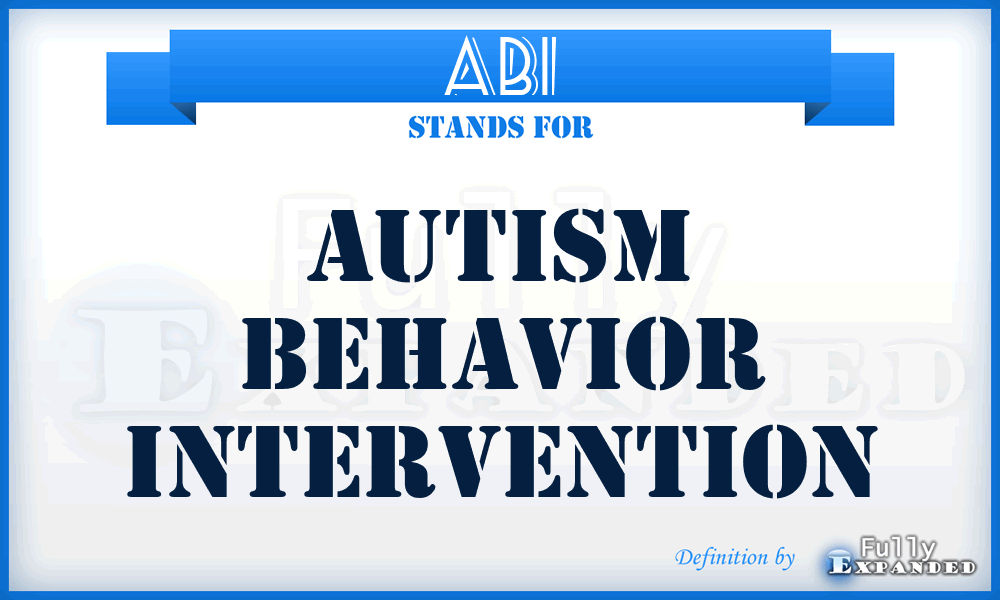 ABI - Autism Behavior Intervention