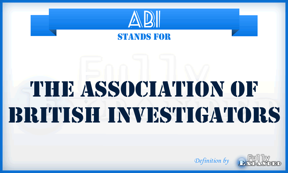 ABI - The Association of British Investigators