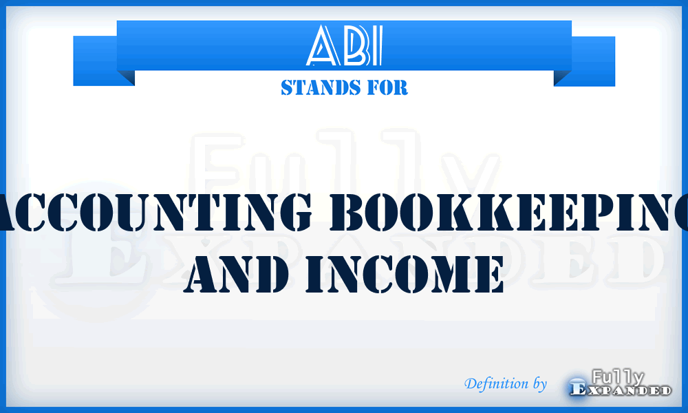 ABI - accounting bookkeeping and income