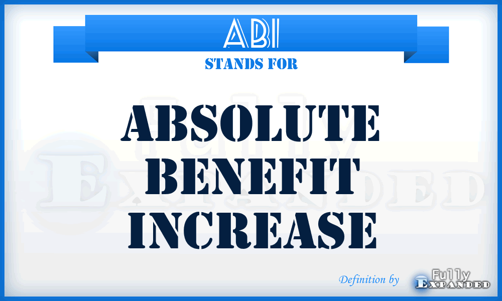 ABI - absolute benefit increase