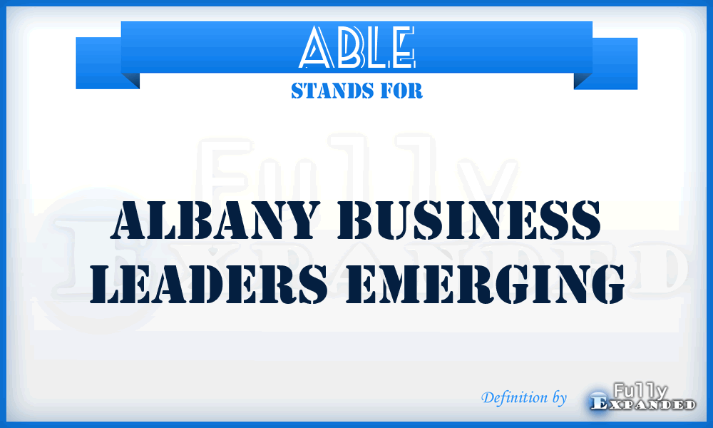 ABLE - Albany Business Leaders Emerging