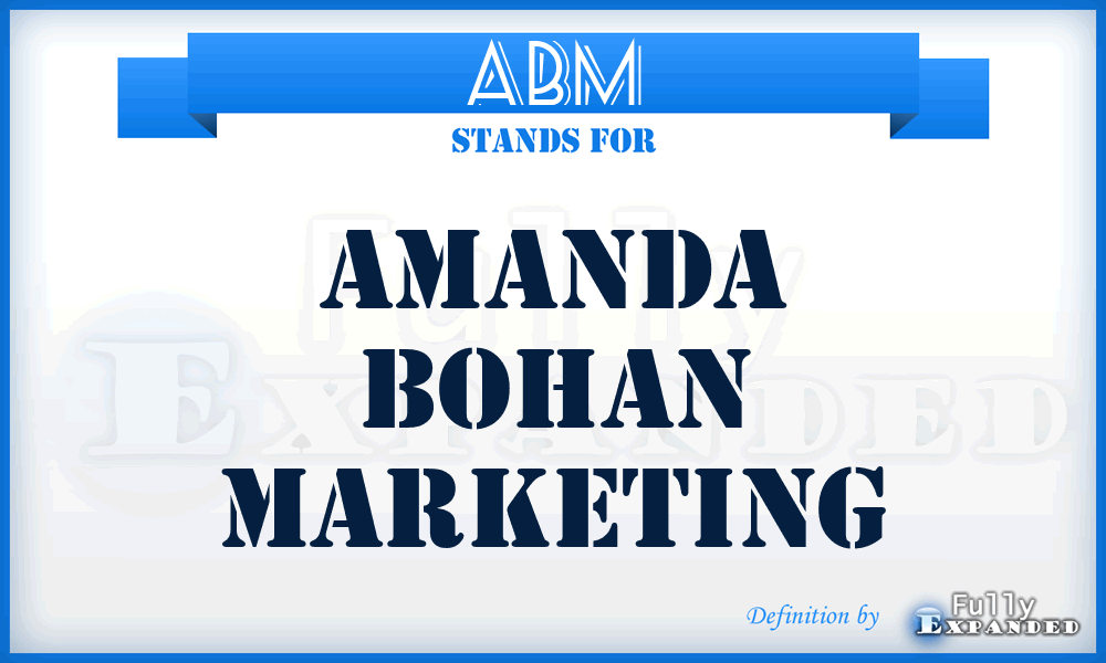 ABM - Amanda Bohan Marketing