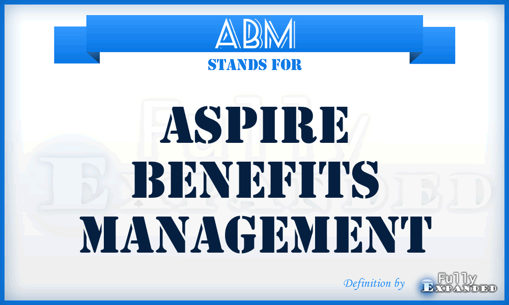 ABM - Aspire Benefits Management