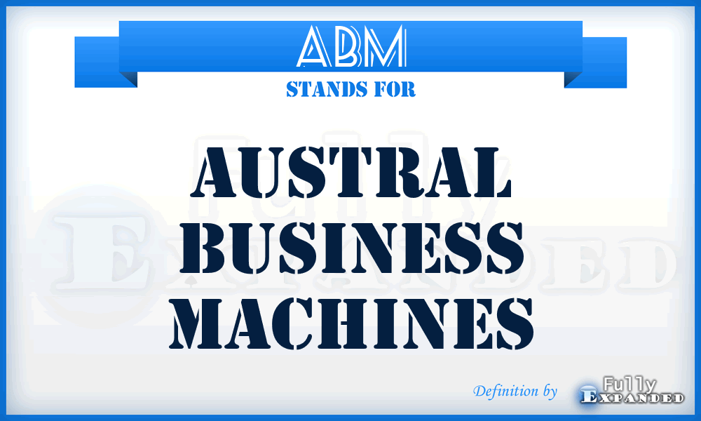 ABM - Austral Business Machines