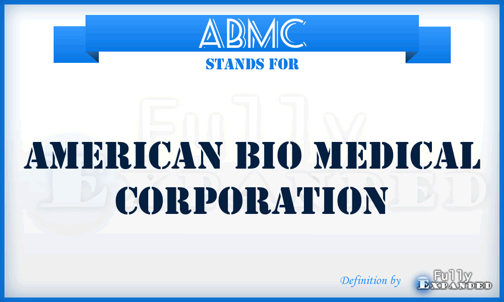 ABMC - American Bio Medical Corporation
