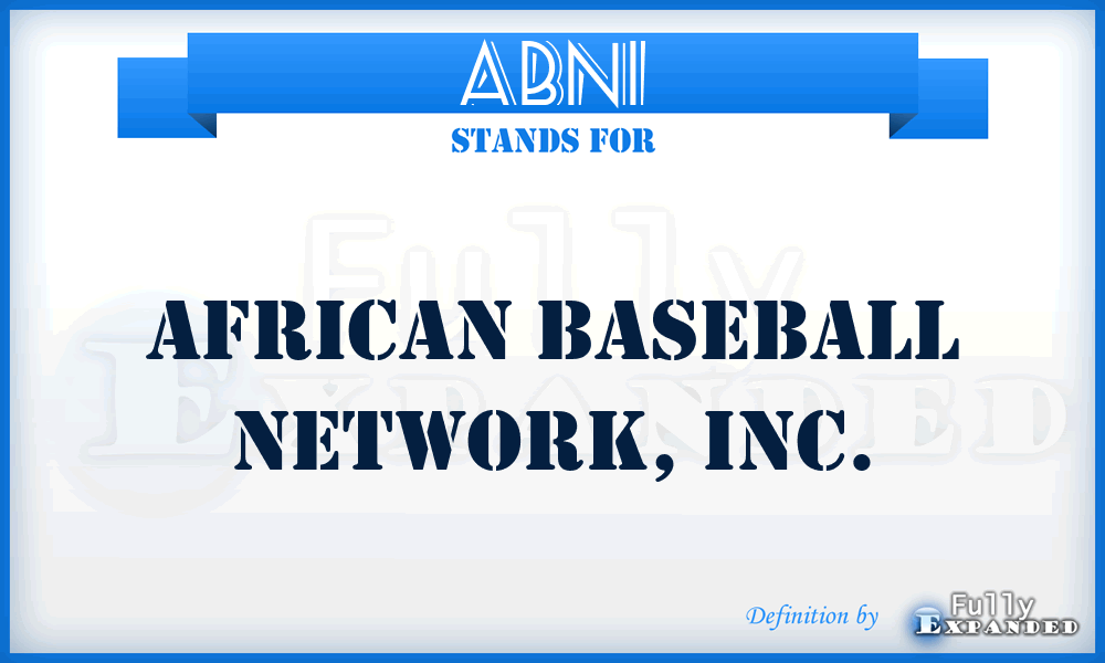 ABNI - African Baseball Network, Inc.