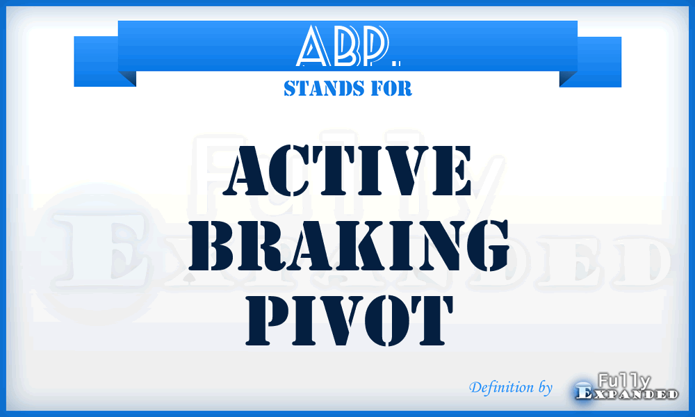 ABP. - Active Braking Pivot