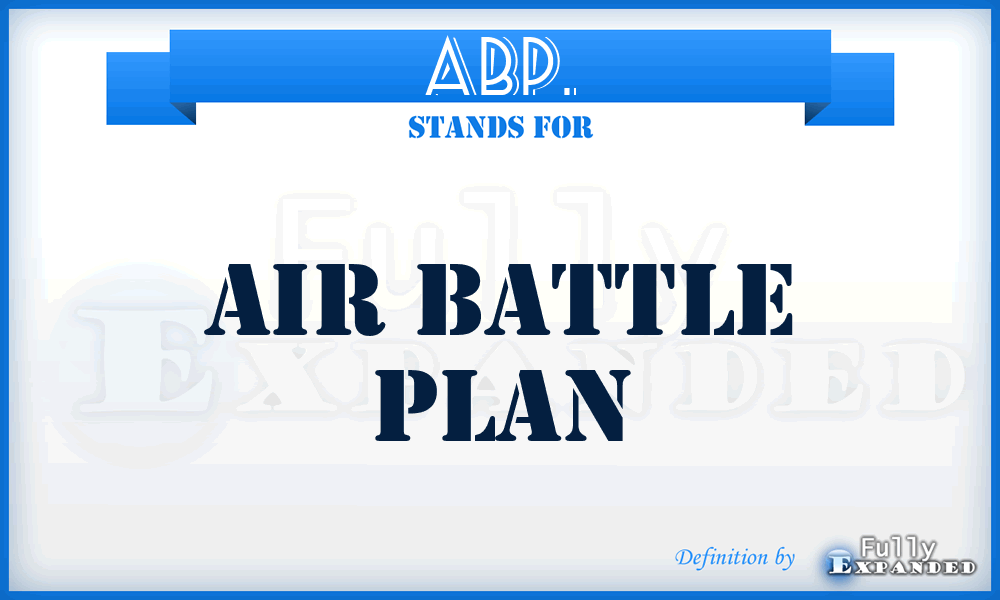 ABP. - Air Battle Plan