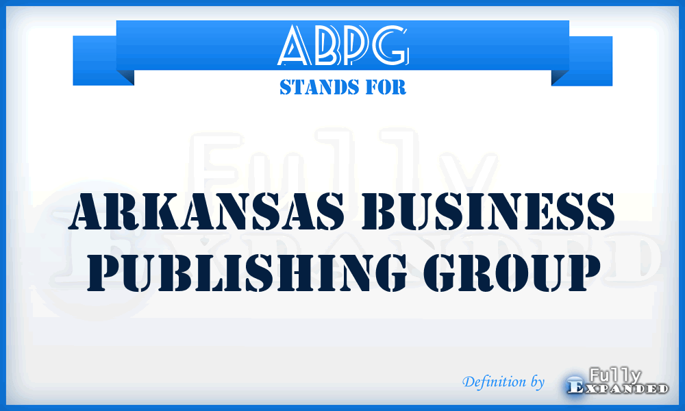 ABPG - Arkansas Business Publishing Group