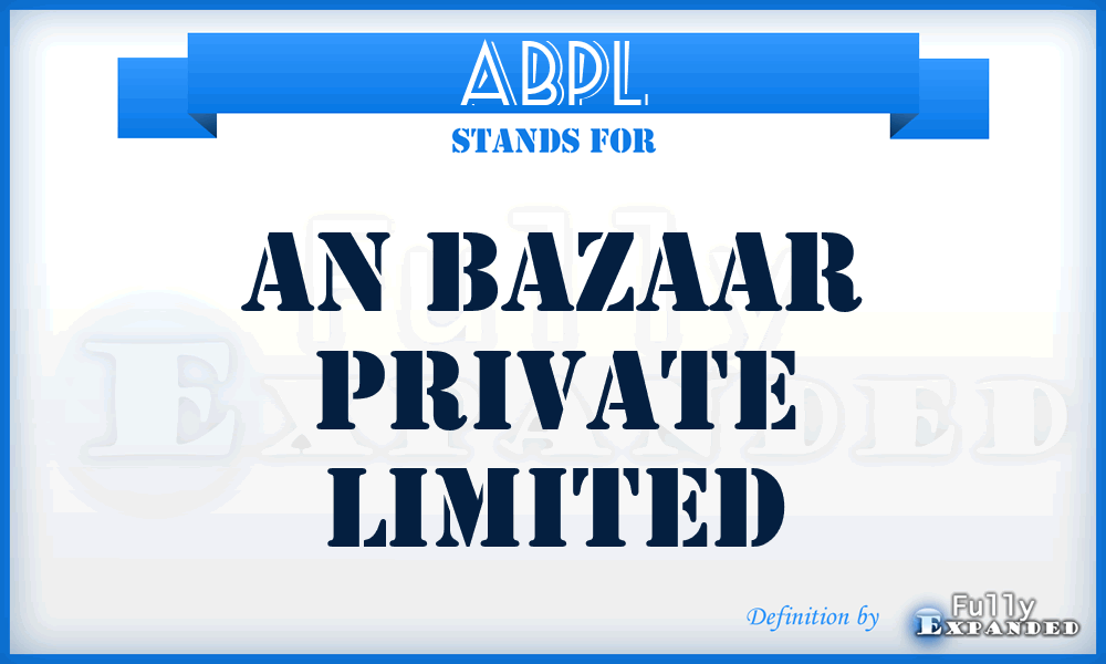 ABPL - An Bazaar Private Limited