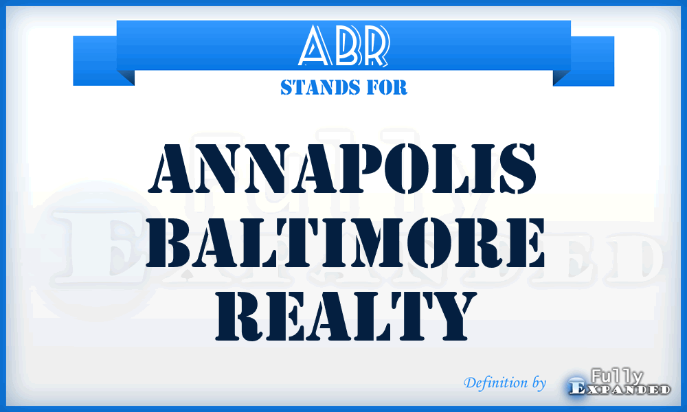 ABR - Annapolis Baltimore Realty