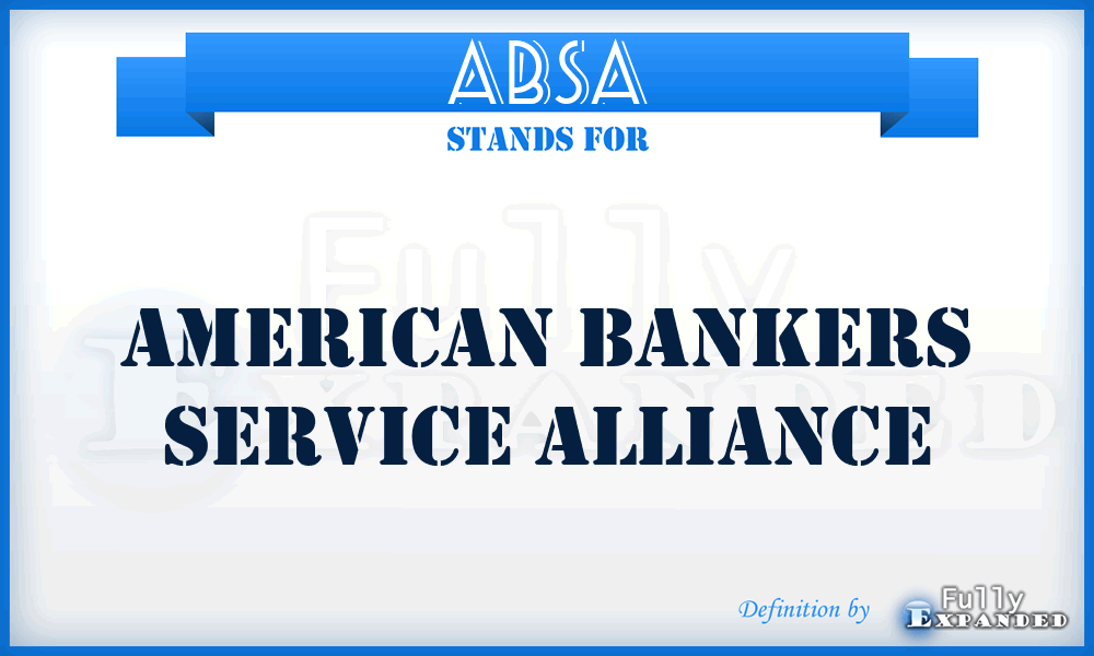 ABSA - American Bankers Service Alliance