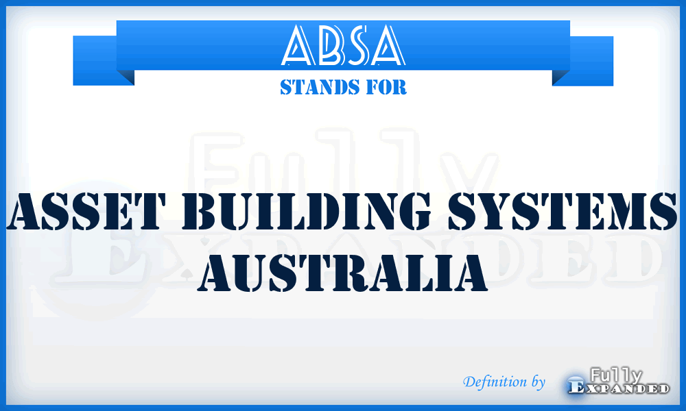 ABSA - Asset Building Systems Australia
