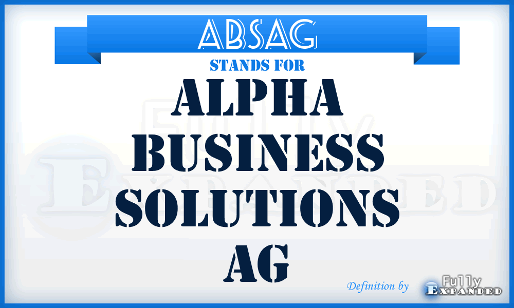 ABSAG - Alpha Business Solutions AG