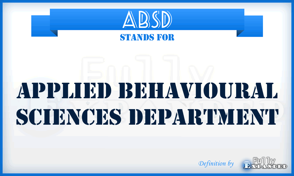 ABSD - Applied Behavioural Sciences Department