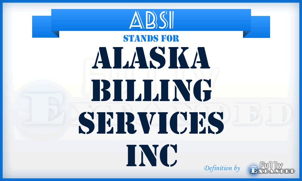 ABSI - Alaska Billing Services Inc