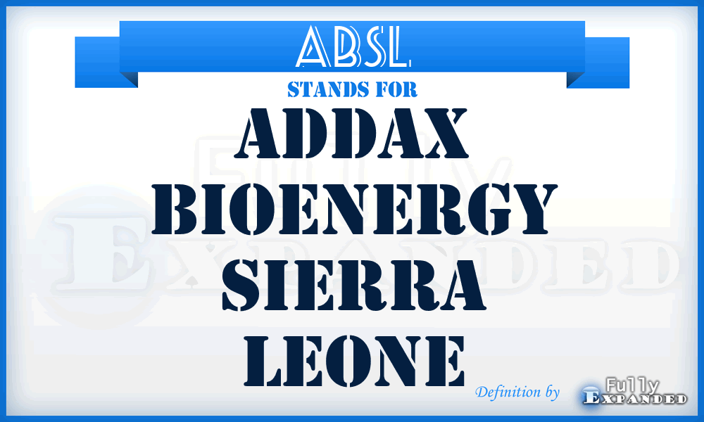 ABSL - Addax Bioenergy Sierra Leone