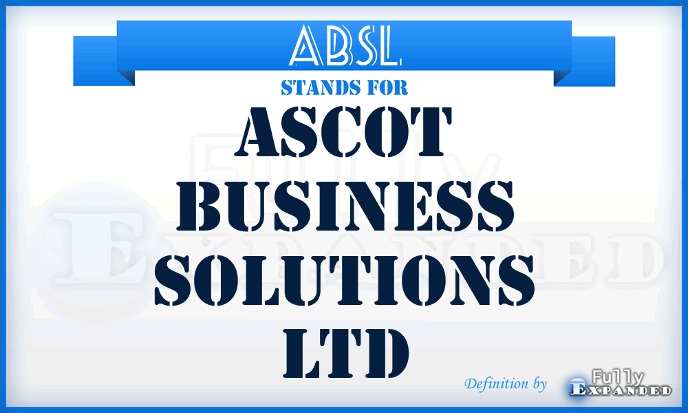 ABSL - Ascot Business Solutions Ltd