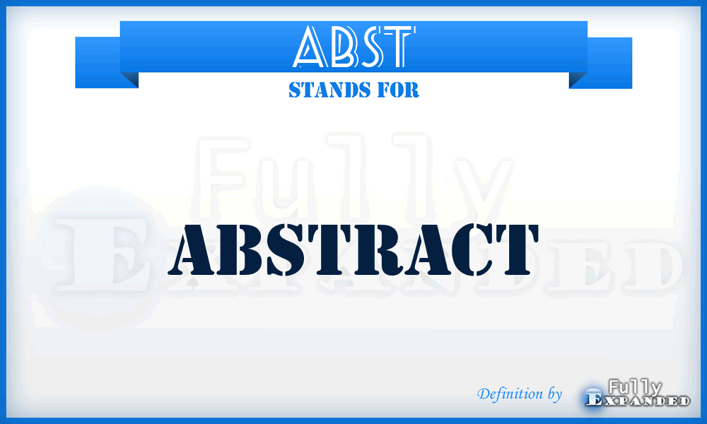 ABST - Abstract