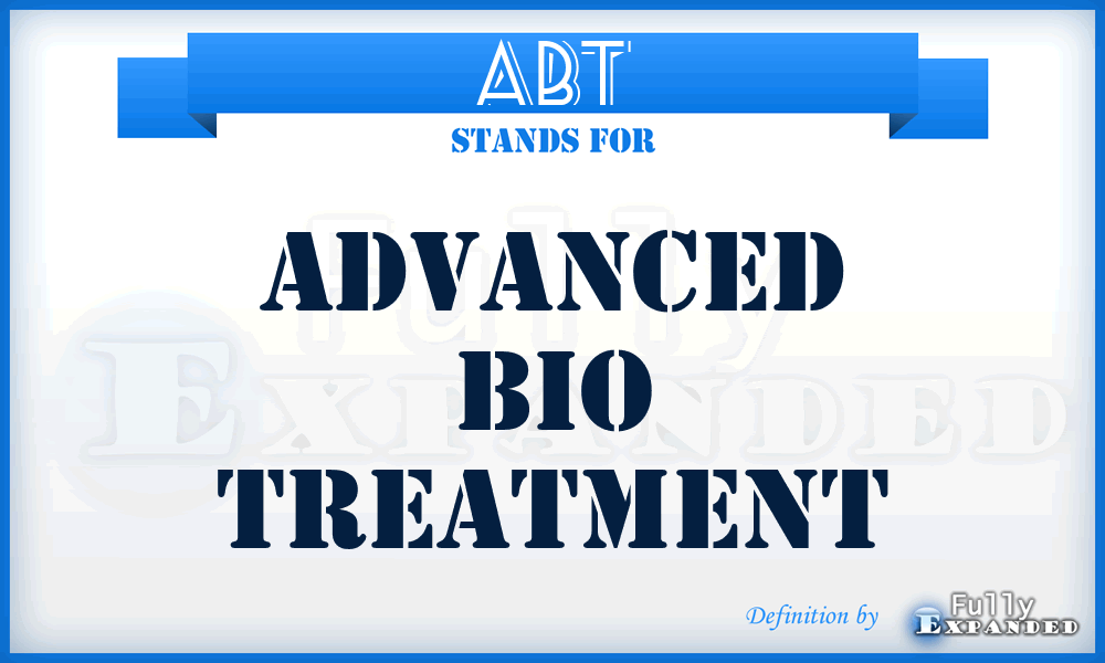 ABT - Advanced Bio Treatment