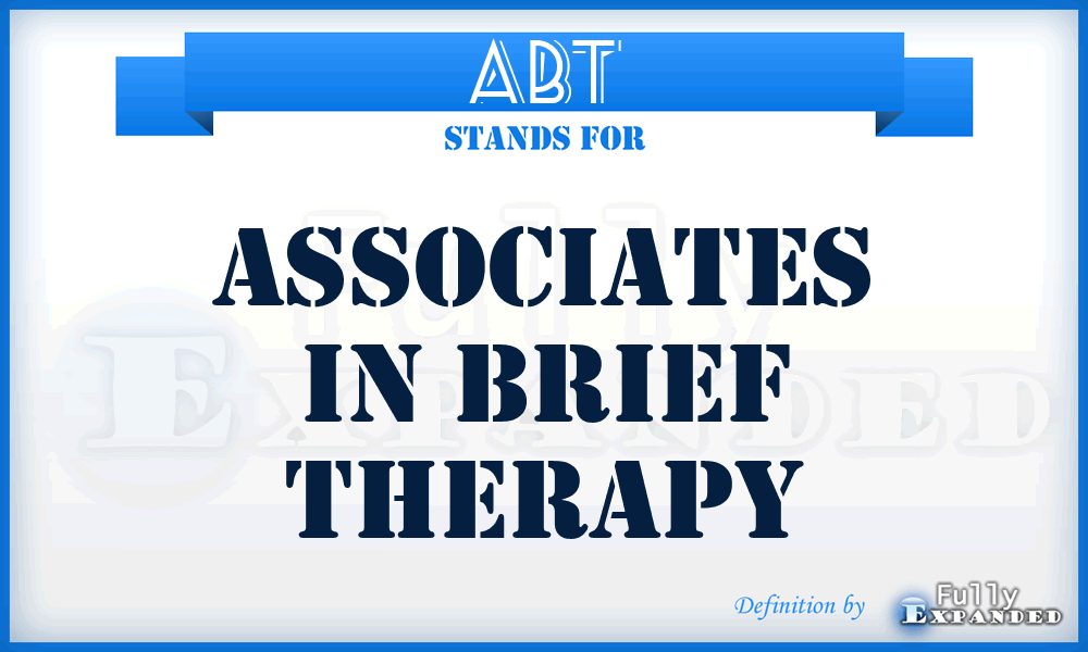 ABT - Associates in Brief Therapy