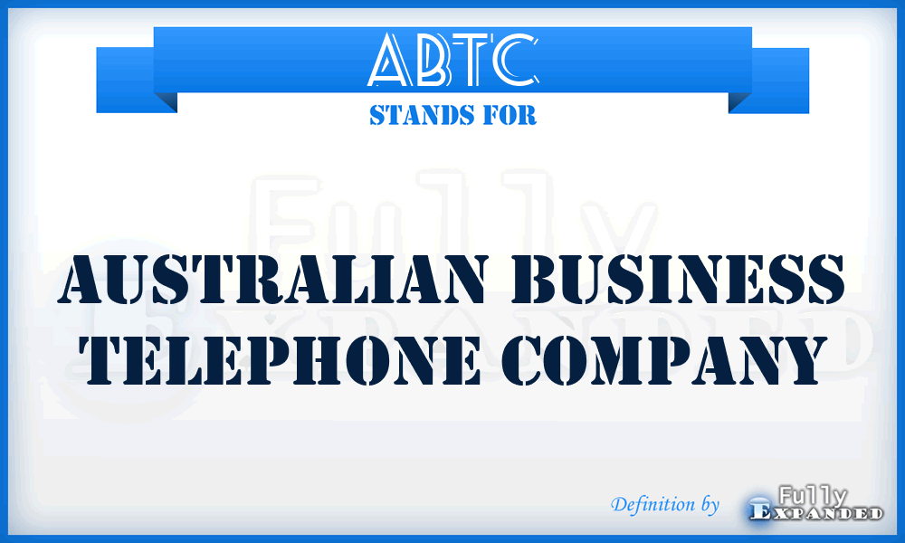 ABTC - Australian Business Telephone Company