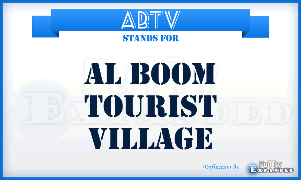 ABTV - Al Boom Tourist Village