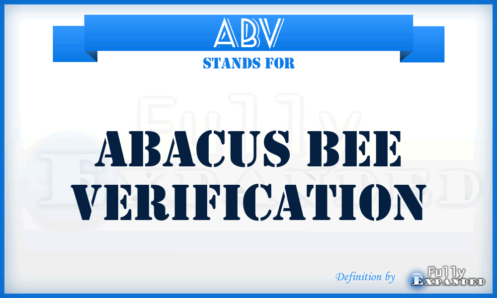 ABV - Abacus Bee Verification