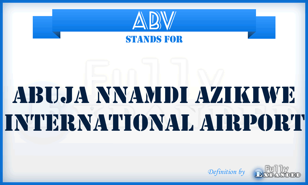 ABV - Abuja Nnamdi Azikiwe International airport