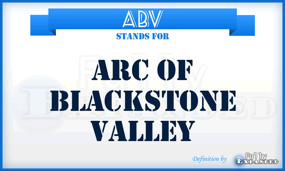 ABV - Arc of Blackstone Valley