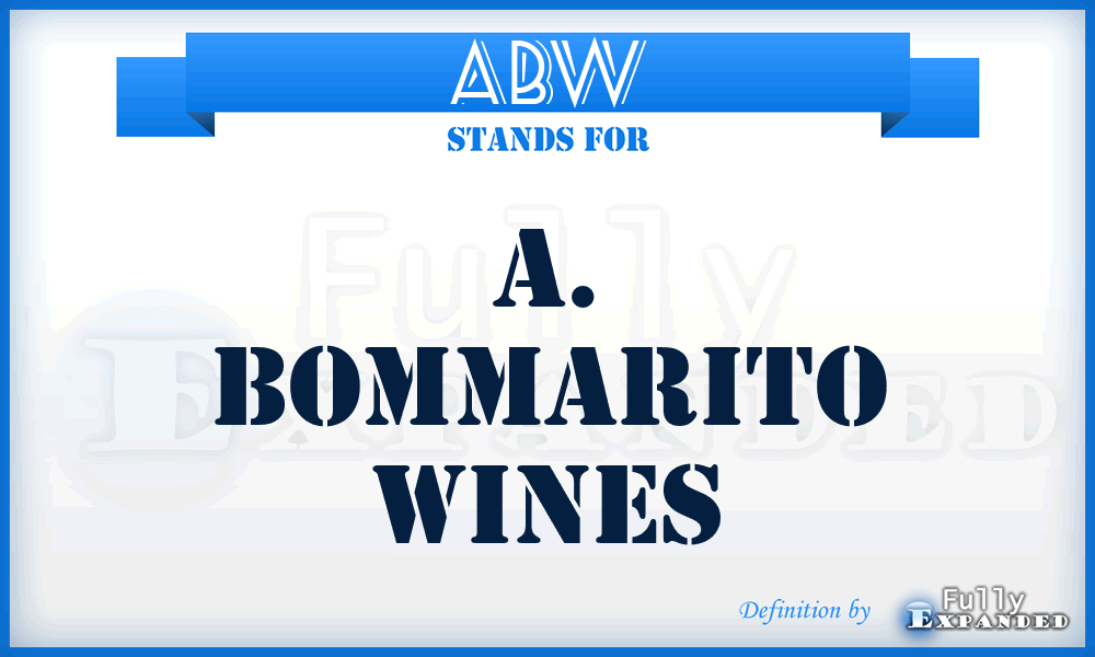 ABW - A. Bommarito Wines