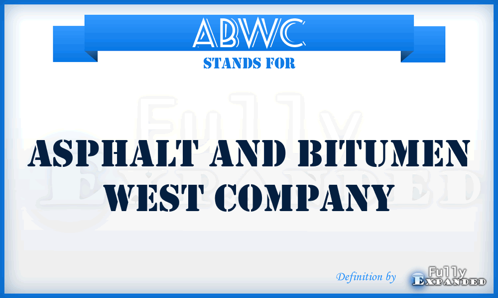 ABWC - Asphalt and Bitumen West Company