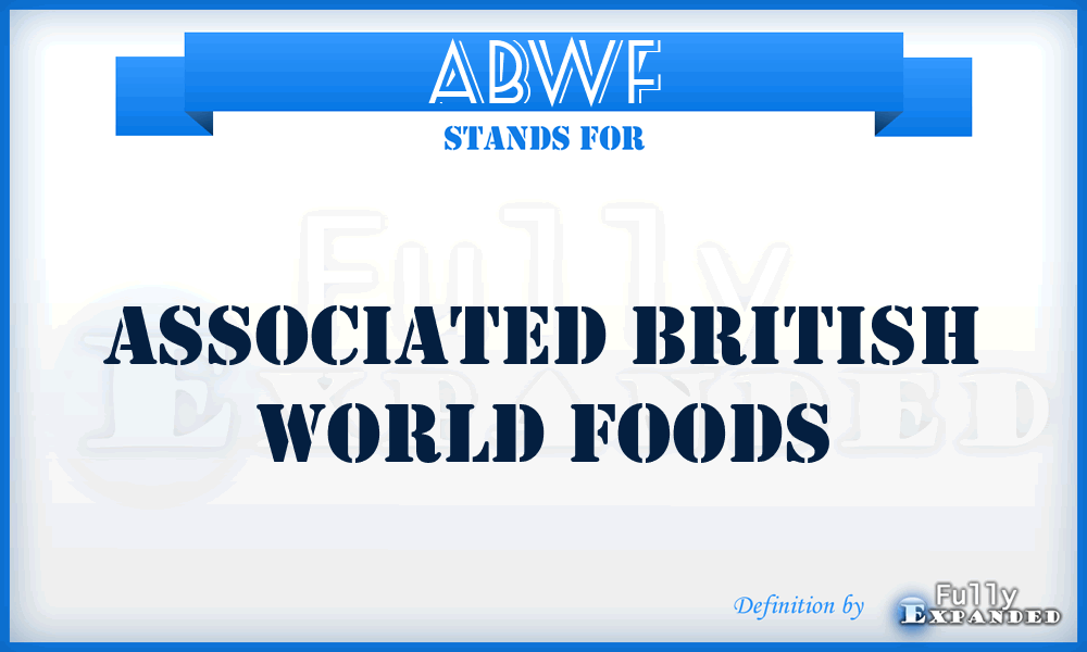 ABWF - Associated British World Foods