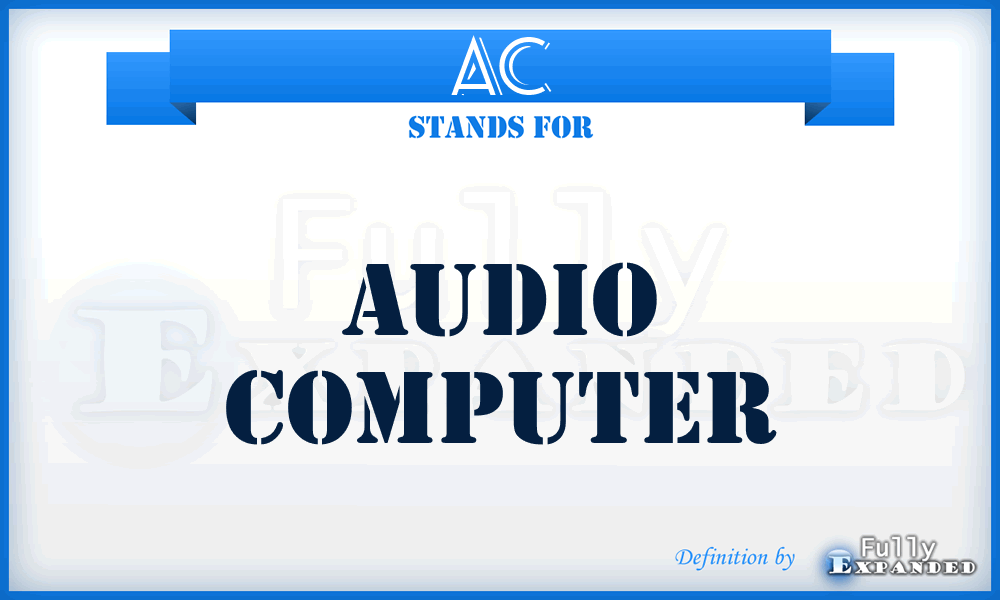 AC - Audio Computer